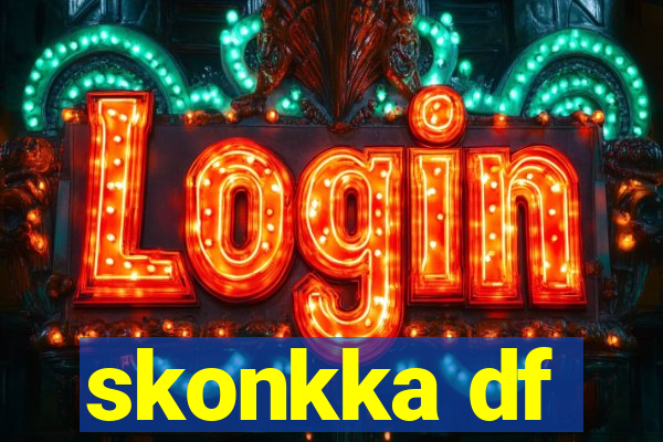 skonkka df